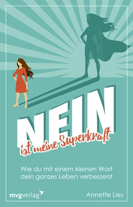 Abbildung von Lies | Nein ist meine Superkraft | 1. Auflage | 2021 | beck-shop.de