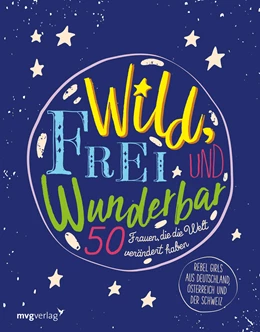 Abbildung von Wild, frei und wunderbar | 1. Auflage | 2021 | beck-shop.de