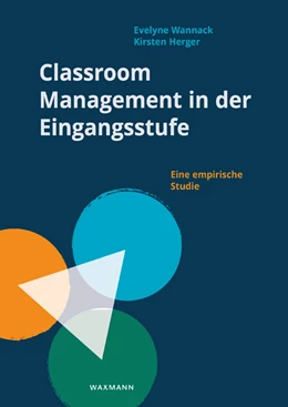 Abbildung von Wannack / Herger | Classroom Management in der Eingangsstufe | 1. Auflage | 2020 | beck-shop.de