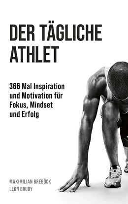 Abbildung von Breböck / Brudy | Der tägliche Athlet | 1. Auflage | 2021 | beck-shop.de