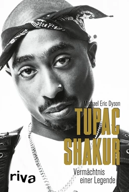 Abbildung von Dyson | Tupac Shakur | 1. Auflage | 2021 | beck-shop.de