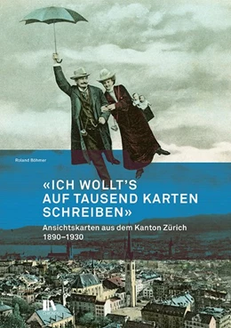 Abbildung von Böhmer | «Ich wollt's auf tausend Karten schreiben» | 1. Auflage | 2021 | beck-shop.de