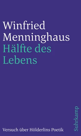 Abbildung von Menninghaus | Hälfte des Lebens | 1. Auflage | 2020 | beck-shop.de