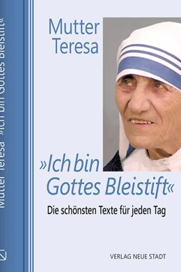 Abbildung von Mutter / Devananda | »Ich bin Gottes Bleistift« | 1. Auflage | 2021 | beck-shop.de