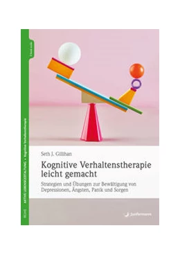 Abbildung von Gillihan | Kognitive Verhaltenstherapie leicht gemacht | 1. Auflage | 2021 | beck-shop.de