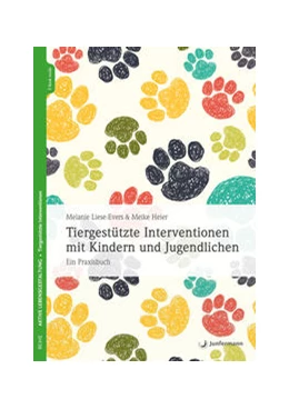 Abbildung von Liese-Evers / Heier | Tiergestützte Interventionen mit Kindern und Jugendlichen | 1. Auflage | 2021 | beck-shop.de