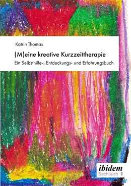 Abbildung von Thomas | (M)eine kreative Kurzzeittherapie | 1. Auflage | 2021 | beck-shop.de