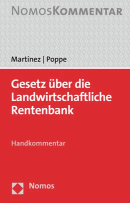 Abbildung von Martínez / Poppe | Gesetz über die Landwirtschaftliche Rentenbank | 1. Auflage | 2021 | beck-shop.de