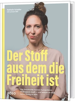 Abbildung von Schaller / Will | Der Stoff, aus dem die Freiheit ist | 1. Auflage | 2021 | beck-shop.de
