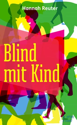 Abbildung von Reuter | Blind mit Kind | 1. Auflage | 2021 | beck-shop.de