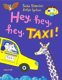 Abbildung von Stanisic | Hey, hey, hey, Taxi! | 1. Auflage | 2021 | beck-shop.de