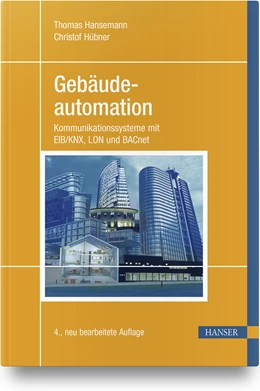 Abbildung von Hansemann / Hübner | Gebäudeautomation | 4. Auflage | 2021 | beck-shop.de
