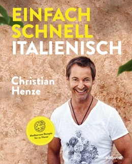 Abbildung von Henze | Schnell, einfach, italienisch | 1. Auflage | 2021 | beck-shop.de