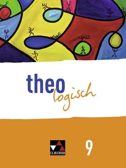 Abbildung von Zückert / Bednorz | theologisch 9 Schülerband Bayern | 1. Auflage | 2024 | beck-shop.de