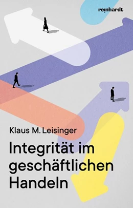 Abbildung von Leisinger | Integrität im geschäftlichen Handeln | 1. Auflage | 2020 | beck-shop.de