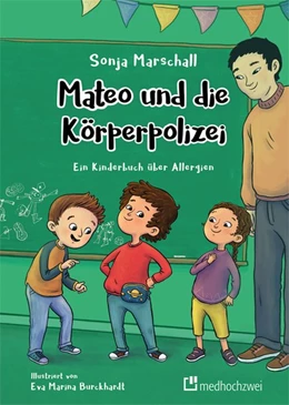 Abbildung von Marschall | Mateo und die Körperpolizei | 1. Auflage | 2021 | beck-shop.de