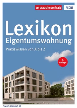 Abbildung von Mundorf | Lexikon Eigentumswohnung | 3. Auflage | 2021 | beck-shop.de