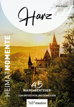 Abbildung von Fietzek | Harz - HeimatMomente | 1. Auflage | 2021 | beck-shop.de