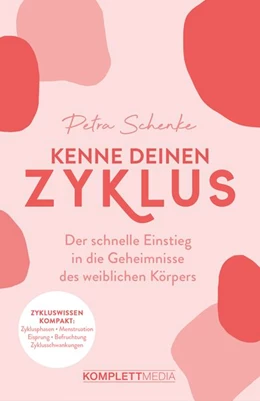 Abbildung von Schenke / Schmuck | Kenne deinen Zyklus | 1. Auflage | 2021 | beck-shop.de