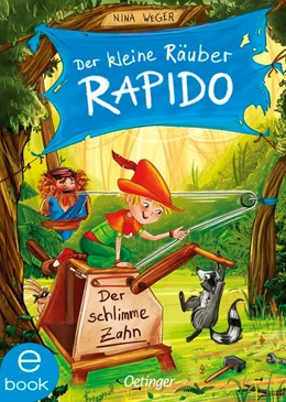 Abbildung von Weger | Der kleine Räuber Rapido 3. Der schlimme Zahn | 1. Auflage | 2021 | beck-shop.de