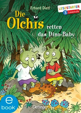 Abbildung von Dietl | Die Olchis retten das Dino-Baby | 1. Auflage | 2021 | beck-shop.de