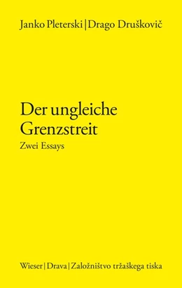 Abbildung von Pleterski / Dru?kovic | Der ungleiche Grenzstreit 1918-1920 | 1. Auflage | 2023 | beck-shop.de