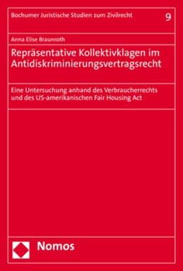 Abbildung von Braunroth | Repräsentative Kollektivklagen im Antidiskriminierungsvertragsrecht | 1. Auflage | 2021 | beck-shop.de