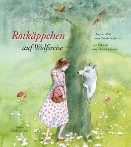 Abbildung von Seghezzi | Rotkäppchen auf Wolfsreise | 1. Auflage | 2021 | beck-shop.de