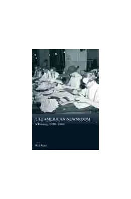 Abbildung von The American Newsroom | 1. Auflage | 2021 | beck-shop.de
