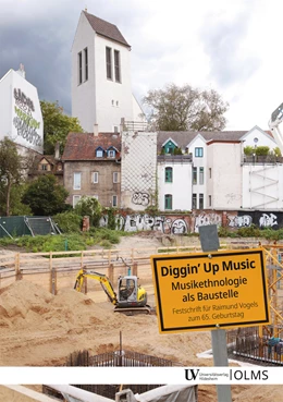 Abbildung von Fuhr / Klenke | Diggin' up Music: Musikethnologie als Baustelle | 2. Auflage | 2022 | beck-shop.de