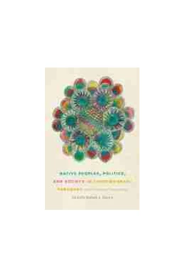 Abbildung von Native Peoples, Politics, and Society in Contemporary Paraguay | 1. Auflage | 2021 | beck-shop.de