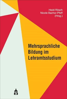 Abbildung von Rösch / Bachor-Pfeff | Mehrsprachliche Bildung im Lehramtsstudium | 1. Auflage | 2021 | beck-shop.de