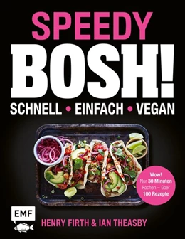 Abbildung von Firth / Theasby | Speedy Bosh! schnell - einfach - vegan | 1. Auflage | 2020 | beck-shop.de