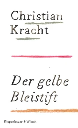 Abbildung von Kracht | Der gelbe Bleistift | 1. Auflage | 2021 | beck-shop.de