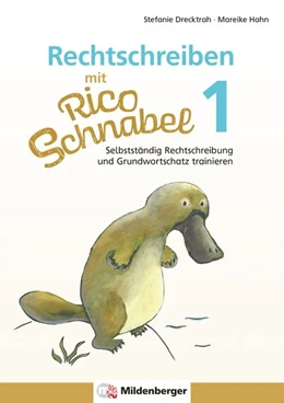 Abbildung von Drecktrah / Hahn | Rechtschreiben mit Rico Schnabel, Klasse 1 | 1. Auflage | 2022 | beck-shop.de