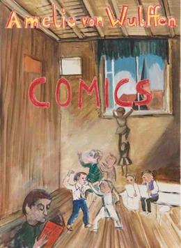 Abbildung von Amelie von Wulffen. Collected Comis 2010 - 2020 | 1. Auflage | 2020 | beck-shop.de