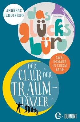 Abbildung von Izquierdo | Der Club der Traumtänzer & Das Glücksbüro | 1. Auflage | 2021 | beck-shop.de