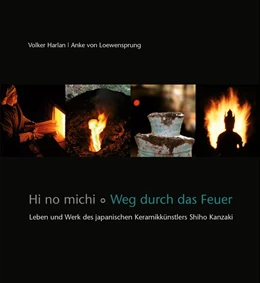 Abbildung von Harlan / Loewensprung | Hi no michi - Weg durch das Feuer | 2. Auflage | 2021 | beck-shop.de