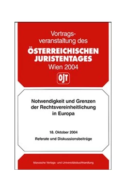 Abbildung von Notwendigkeit und Grenzen der Rechtsvereinheitlichung in Europa | 1. Auflage | 2005 | beck-shop.de