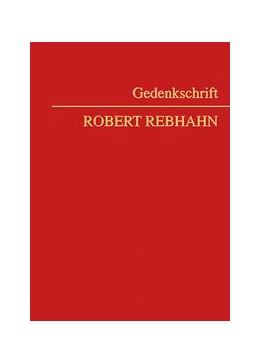 Abbildung von Kietaibl / Mosler | Gedenkschrift Robert Rebhahn | 1. Auflage | 2019 | beck-shop.de