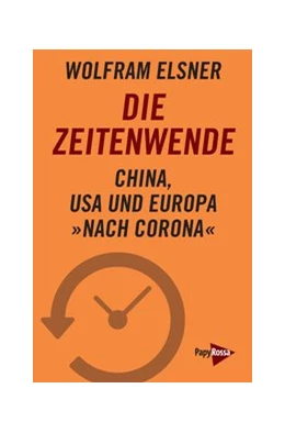 Abbildung von Elsner | Die Zeitenwende | 1. Auflage | 2021 | beck-shop.de