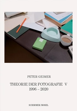 Abbildung von Geimer | Theorie der Fotografie V. 1995-2022 | 1. Auflage | 2023 | beck-shop.de
