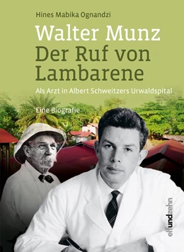 Abbildung von Mabika | Walter Munz - Der Ruf von Lambarene | 1. Auflage | 2021 | beck-shop.de