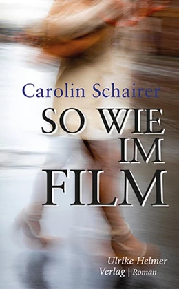 Abbildung von Schairer | So wie im Film | 1. Auflage | 2021 | beck-shop.de