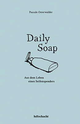 Abbildung von Osterwalder | Daily Soap | 1. Auflage | 2021 | beck-shop.de