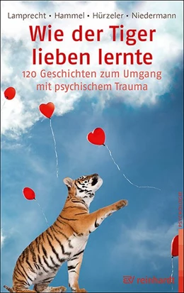 Abbildung von Lamprecht / Hammel | Wie der Tiger lieben lernte | 1. Auflage | 2024 | beck-shop.de