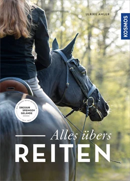 Abbildung von Amler | Alles übers Reiten | 3. Auflage | 2021 | beck-shop.de