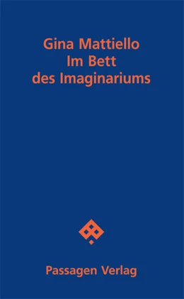 Abbildung von Mattiello | Im Bett des Imaginariums | 1. Auflage | 2021 | beck-shop.de