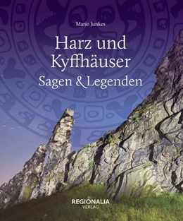 Abbildung von Junkes | Harz und Kyffhäuser - Sagen und Legenden | 1. Auflage | 2021 | beck-shop.de