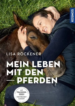 Abbildung von Röckener | Mein Leben mit den Pferden | 1. Auflage | 2021 | beck-shop.de